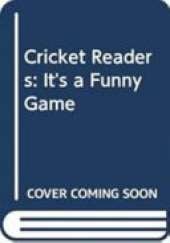Cricket Readers: It's a Funny Game