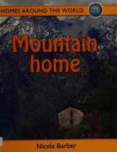 Homes Around the World: Mountain Home
