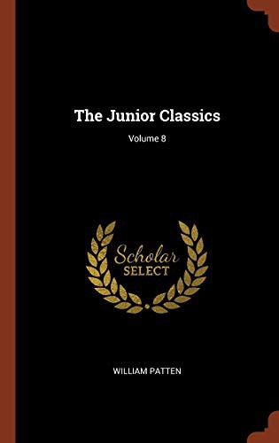 The Junior Classics; Volume 8