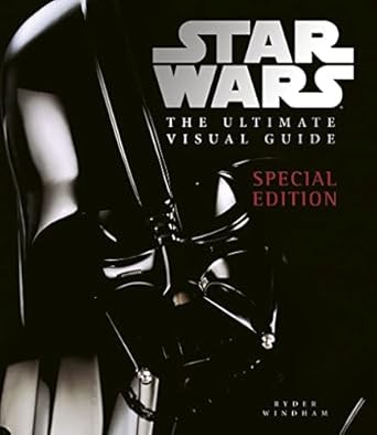 "Star Wars" the Ultimate Visual Guide