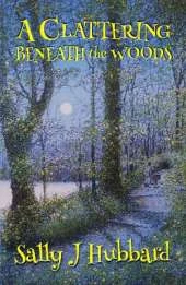 A Clattering Beneath the Woods