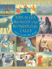 Miracles, Whales and Wonderful Tales