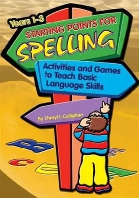 Starting Points for Spelling: Activities and Games to Teach Basic Language Skills
