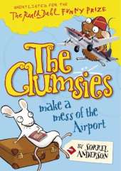 The Clumsies Make a Mess of the Airport