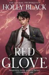 Red Glove: The second book in the spellbinding Curse Workers series by the No. 1 Sunday Times bestselling author of The Cruel Prince