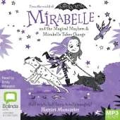 Mirabelle and the Magical Mayhem & Mirabelle Takes Charge