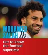 Mohamed Salah: Get to Know the Football Superstar