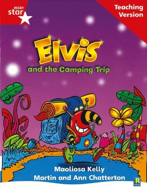 Rigby Star Phonic Guided Reading Red Level: Elvis and the Camping Trip Teaching Version