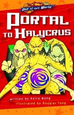 Portal to Halycrus (illustrated Novel)