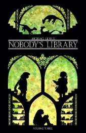Nobody's Library volume 3