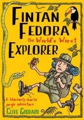 Fintan Fedora the World's Worst Explorer