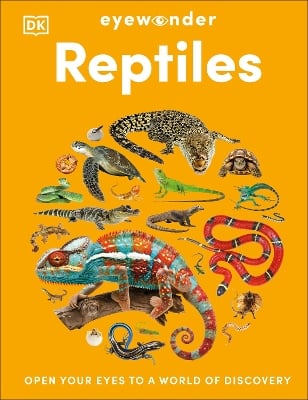 Eyewonder Reptiles: Open Your Eyes to a World of Discovery