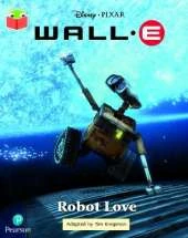 Bug Club Independent Year 2 Turquoise A: Disney Pixar Wall-E: Robot Love