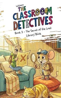 Classroom Detective Book 3 - The Secret of the Lost Library Book
