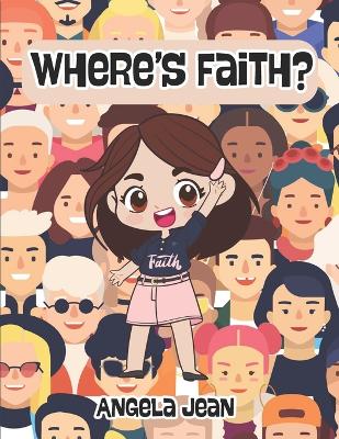 Where's Faith?: Finding the Family!