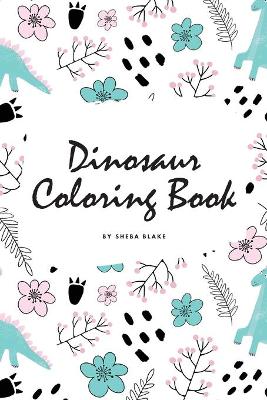 Dinosaur Coloring Book for Children (6x9 Coloring Book / Activity Book)