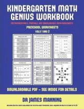 Preschool Worksheets (Kindergarten Math Genius): This Book Is Designed for Preschool Teachers to Challenge More Able Preschool Students: Fully Copyable, Printable, and Downloadable