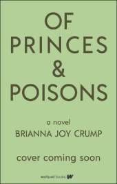 Of Princes and Poisons