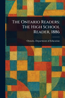 The Ontario Readers: The High School Reader, 1886