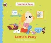 Ladybird Lane: Lottie's Potty: A lift-the-flap storybook