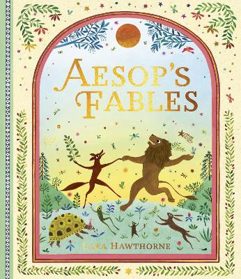 Aesop's Fables: A collection of classic animal stories to treasure