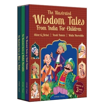 The Illustrated Wisdom Tales from India for Children: Tenali Raman, Akbar & Birbal, Mulla Nasruddin