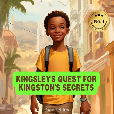 KINGSLEY'S QUEST FOR KINGSTON'S SECRETS