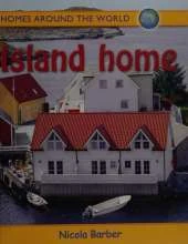 Homes Around the World: Island Home