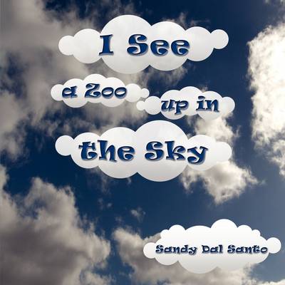 I See a Zoo Up in the Sky