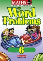 Maths Plus: Word Problems 6 - Pupil Book (8 Pack)