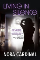 Living In Silence: Part 1 of the Kara Michelson Series