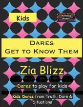Kids Dares - Get to Know Them