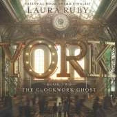 York: the Clockwork Ghost