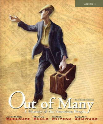 Out of Many: A History of the American People, Volume 2 (chapters 17-31) Plus New MyHistoryLab with Etext