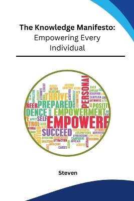 The Knowledge Manifesto: Empowering Every Individual
