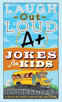 Laugh-Out-Loud A+ Jokes for Kids
