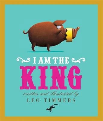 I am the King