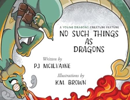 No Such Things as Dragons