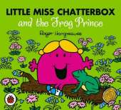 Little Miss Chatterbox and the Frog Prince