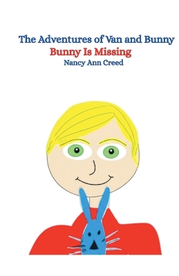 The Adventures of Van and Bunny: Bunny is Missing