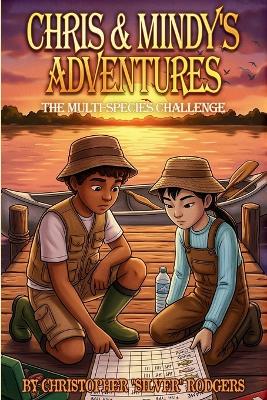 Chris & Mindy's Adventures: The Multi-Species Challenge