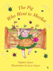 The Pig Who Went to Market