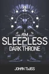 I Am Sleepless: Dark Throne (Book 4)