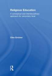 Religious Education: A Conceptual and Interdisciplinary Approach for Secondary Level