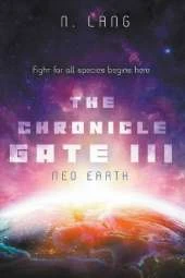The Chronicle Gate 3: Neo Earth