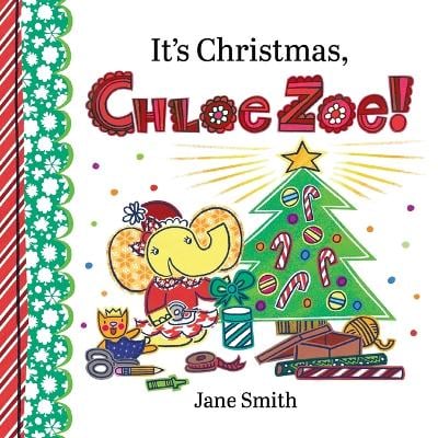 It's Christmas, Chloe Zoe!