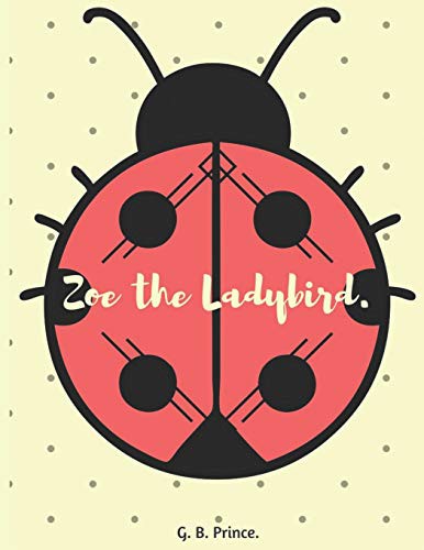 Zoe the Ladybird