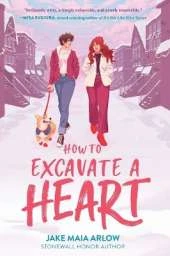 How to Excavate a Heart