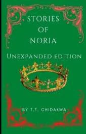 Stories Of Noria: Unexpanded Edition