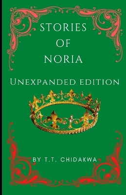 Stories Of Noria: Unexpanded Edition